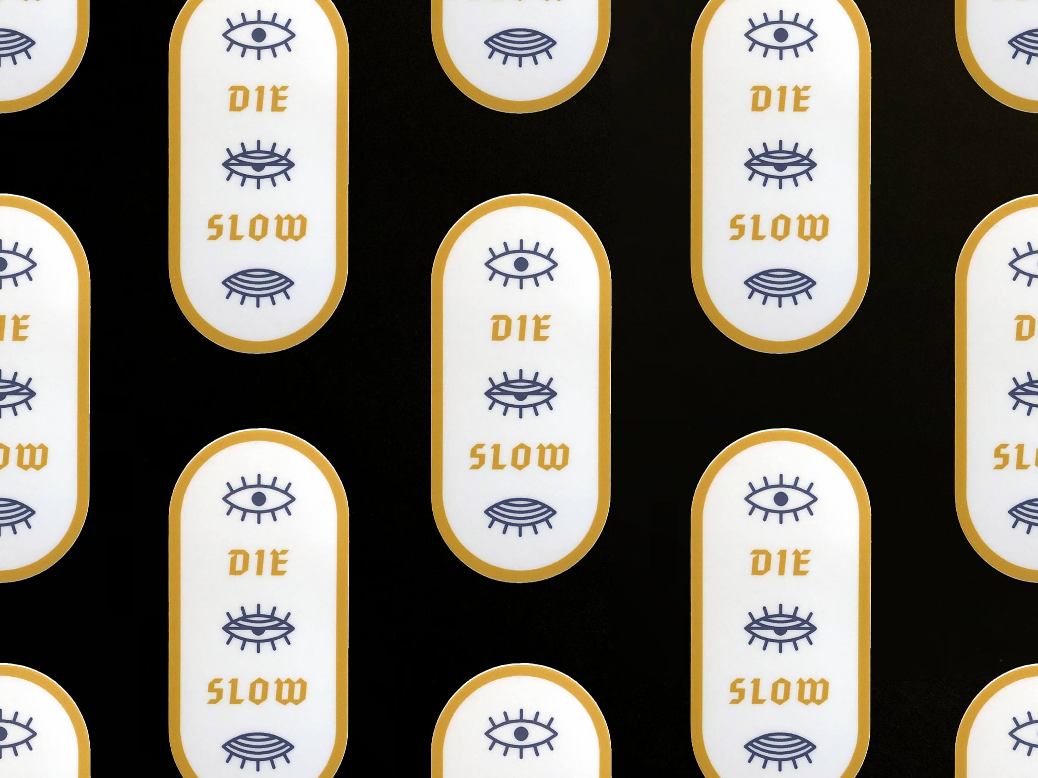 Die Slow Sticker
